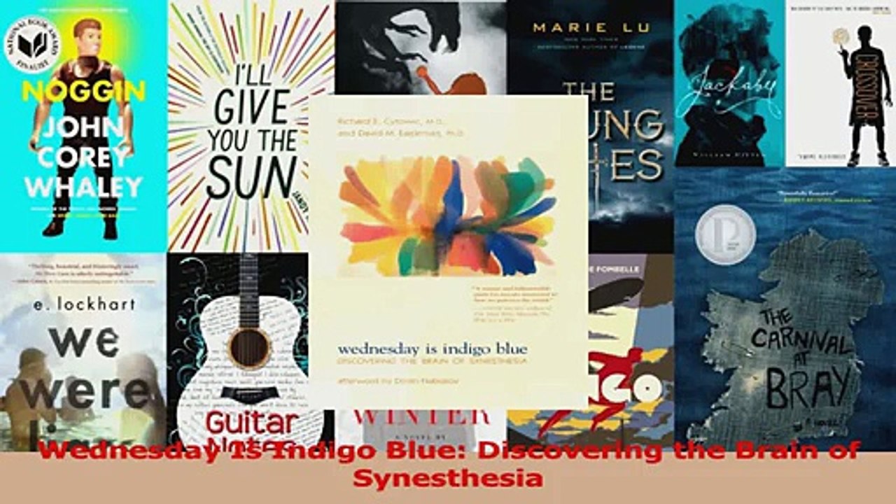 Wednesday Is Indigo Blue Discovering the Brain of Synesthesia Read Online