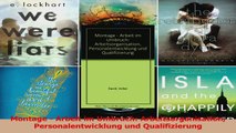 Download  Montage  Arbeit im Umbruch Arbeitsorganisation Personalentwicklung und Qualifizierung Ebook Frei