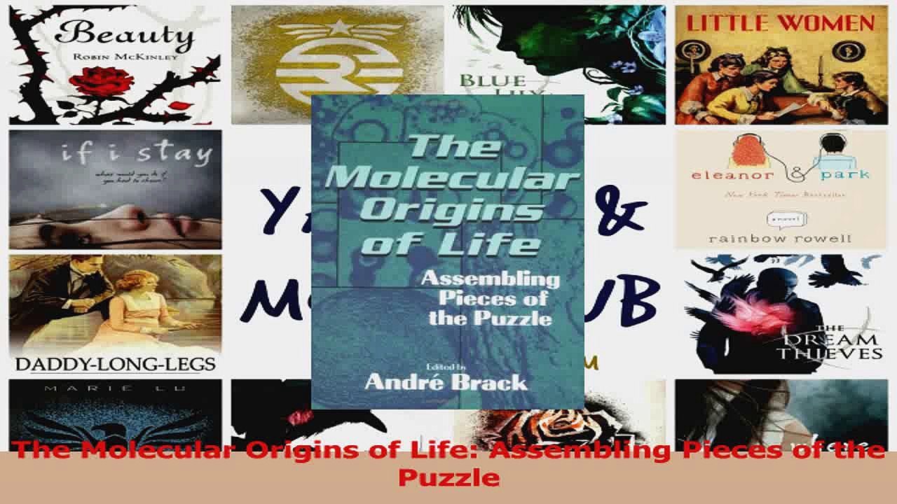 The Molecular Origins of Life Assembling Pieces of the Puzzle PDF
