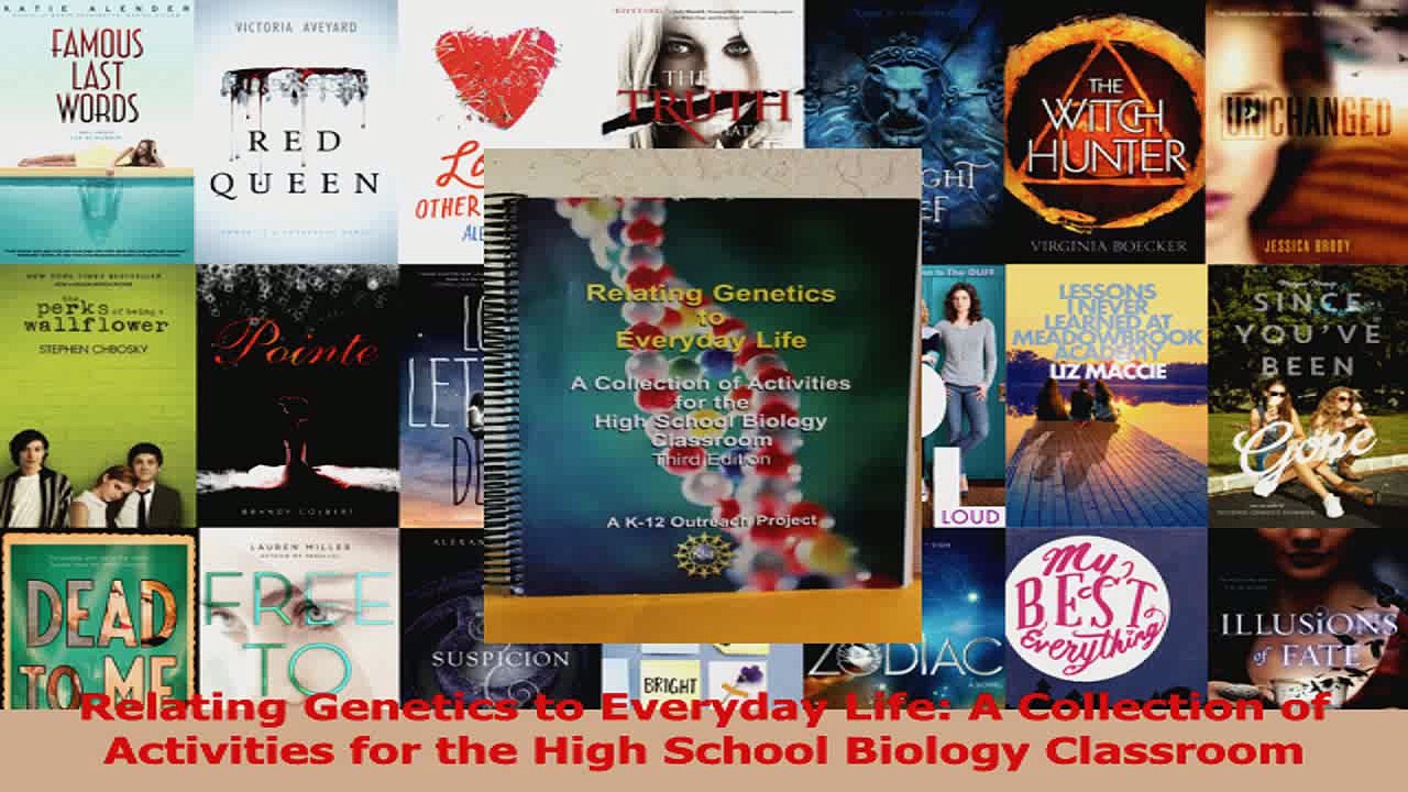 Relating Genetics to Everyday Life A Collection of Activities for the High School Biology PDF