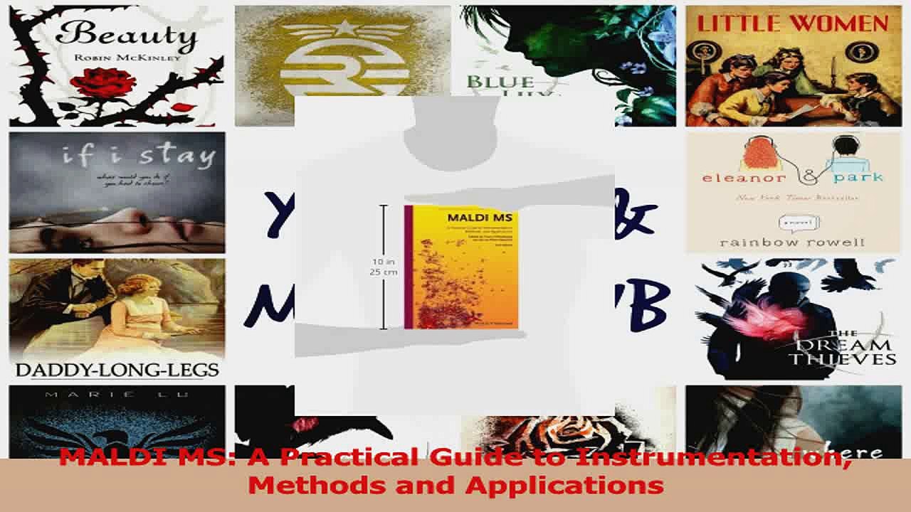 MALDI MS A Practical Guide to Instrumentation Methods and Applications Read Online