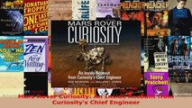 Read  Mars Rover Curiosity An Inside Account from Curiositys Chief Engineer Ebook Free