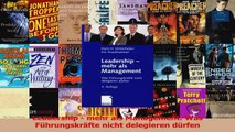 Download  Leadership  mehr als Management Was Führungskräfte nicht delegieren dürfen PDF Frei