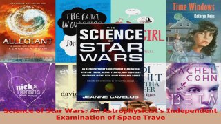 Read  Science of Star Wars An Astrophysicists Independent Examination of Space Trave EBooks Online