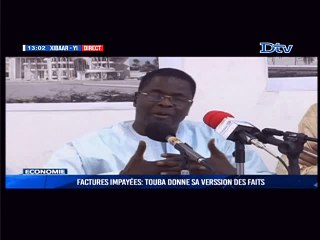 Facture impayées: Touba donne sa version des faits