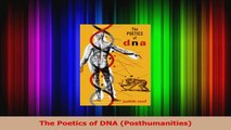 The Poetics of DNA Posthumanities Download