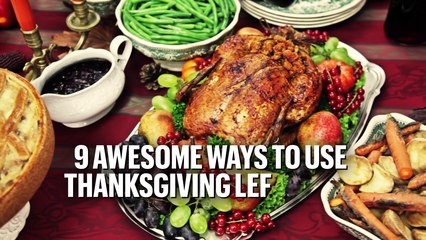 9 Awesome Ways To Use Thanksgiving Leftovers