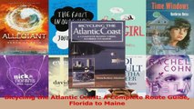 Read  Bicycling the Atlantic Coast A Complete Route Guide Florida to Maine Ebook Free