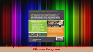 Read  Fit By Nature The Adventx TwelveWeek Outdoor Fitness Program Ebook Free