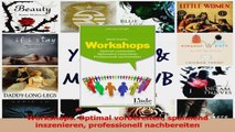 Lesen  Workshops Optimal vorbereiten spannend inszenieren professionell nachbereiten PDF Frei