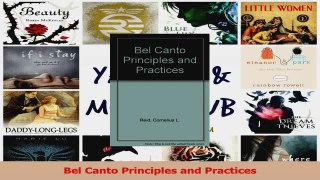 PDF Download  Bel Canto Principles and Practices Read Online