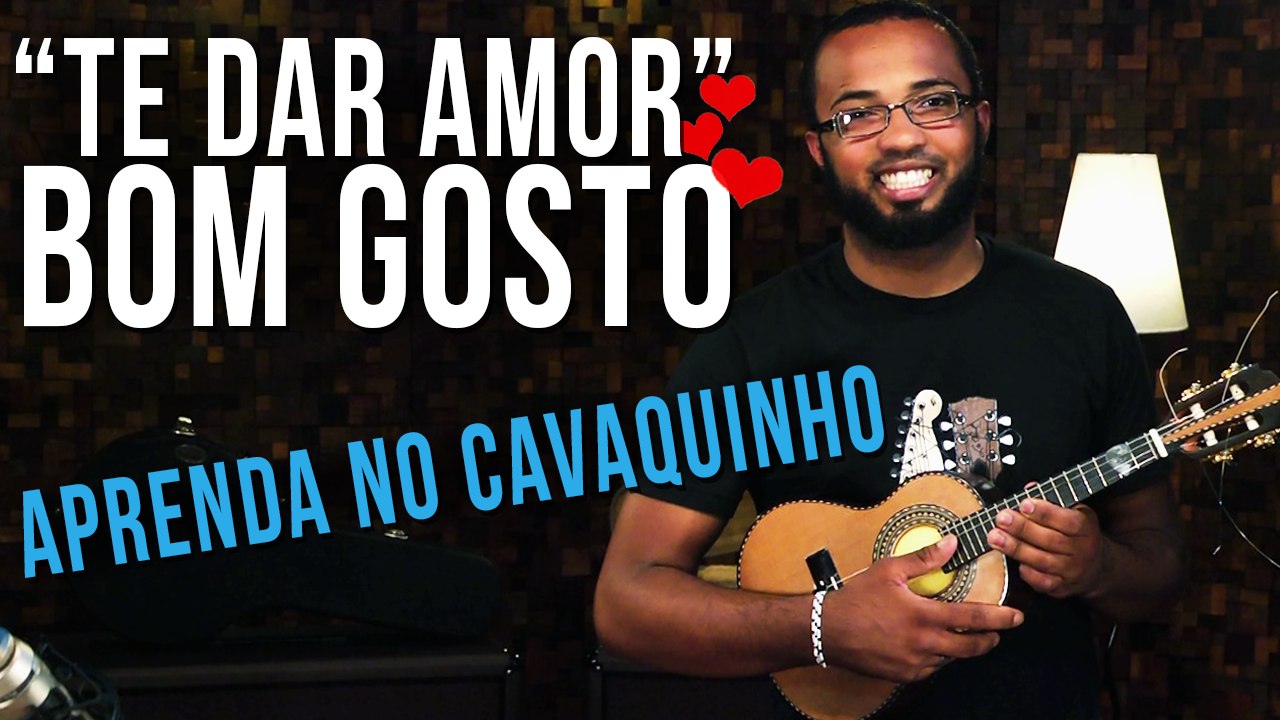 Grupo Bom Gosto - Te Dar Amor (como tocar - aula de cavaquinho)