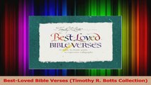 PDF Download  BestLoved Bible Verses Timothy R Botts Collection PDF Online