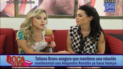 Tatiana Bravo asegura que mantiene una relación sentimental con Alejandro Rendón ya hace tiempo