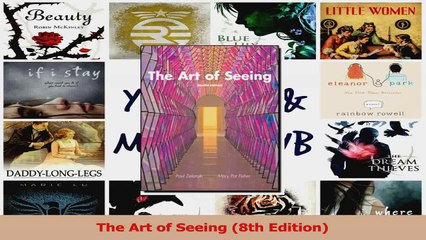 PDF Download  The Art of Seeing 8th Edition Read Online