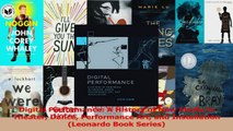 PDF Download  Digital Performance A History of New Media in Theater Dance Performance Art and Read Full Ebook