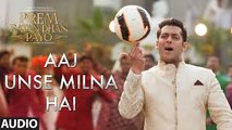 AAJ UNSE MILNA HAI Full Video Song - PREM RATAN DHAN PAYO SONGS 2015 - Salman Khan, Sonam Kapoor