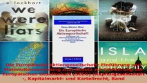 Lesen  Die Europäische Aktiengesellschaft Einführung und Materialiensammlung zum Gesetz zur Ebook Online