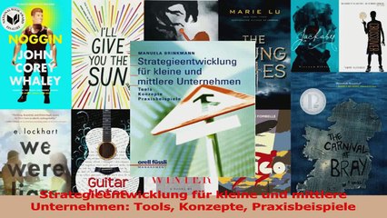 Download Video: Lesen  Strategieentwicklung für kleine und mittlere Unternehmen Tools Konzepte Praxisbeispiele Ebook Frei