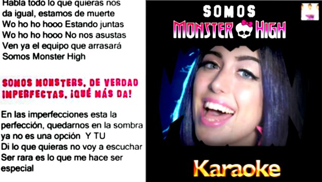 Monster High KARAOKE Somos Monster High (Canta con Sweet California)