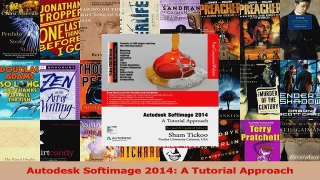 Autodesk Softimage 2014 A Tutorial Approach Download