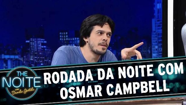Rodada da Noite com Osmar Campbell e Rogerio Morgado