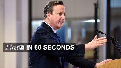 FirstFT - Britain opposed on migrants, Spain goes to polls