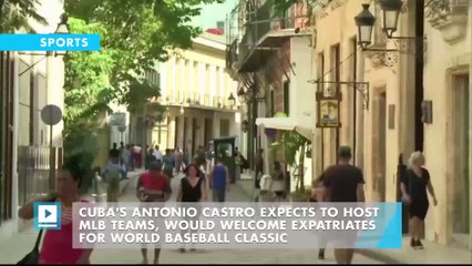 Cuba's Antonio Castro expects to host MLB teams, would welcome expatriates for World Baseball Classic