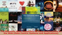 Download  The Semantic Web Semantics for Data and Services on the Web DataCentric Systems and Ebook Online