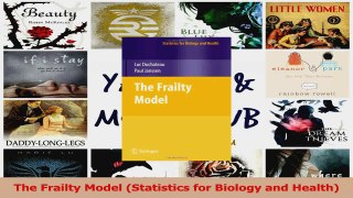 Read  The Frailty Model Statistics for Biology and Health PDF Free
