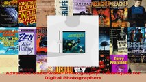 Read  Advanced Underwater Photography Techniques for Digital Photographers Ebook Free