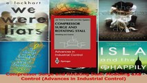 Compressor Surge and Rotating Stall Modeling and Control Advances in Industrial Control PDF