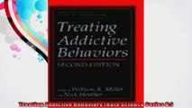 Treating Addictive Behaviors Nato Science Series B