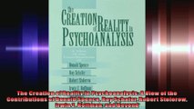 The Creation of Reality in Psychoanalysis A View of the Contributions of Donald Spence