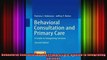 Behavioral Consultation and Primary Care A Guide to Integrating Services