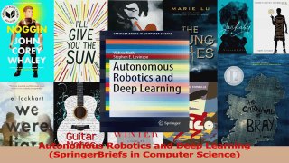Autonomous Robotics and Deep Learning SpringerBriefs in Computer Science Download
