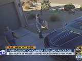 Pair caught on camera stealing packages