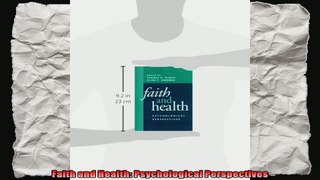 Faith and Health Psychological Perspectives