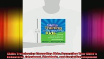 Skills Training for Struggling Kids Promoting Your Childs Behavioral Emotional Academic
