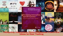 Read  Designing Interactive Speech Systems From First Ideas to User Testing Ebook Free