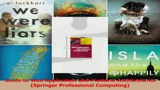 Read  Guide to Web Application and Platform Architectures Springer Professional Computing Ebook Free