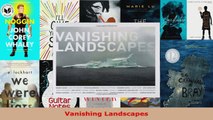 Read  Vanishing Landscapes Ebook Free