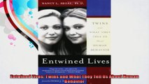 Entwined Lives Twins and What They Tell Us About Human Behavior