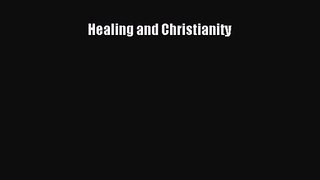 Healing and Christianity [PDF] Online