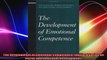 The Development of Emotional Competence Guilford Series on Social and Emotional