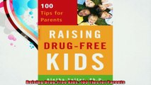 Raising DrugFree Kids 100 Tips for Parents