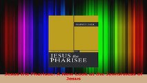 PDF Download  Jesus the Pharisee A New Look at the Jewishness of Jesus PDF Online