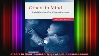Others in Mind Social Origins of SelfConsciousness