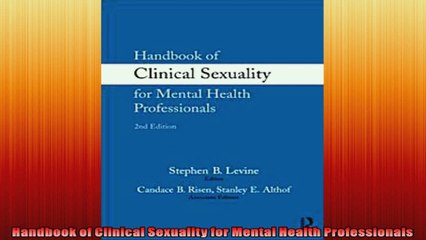 Handbook of Clinical Sexuality for Mental Health Professionals