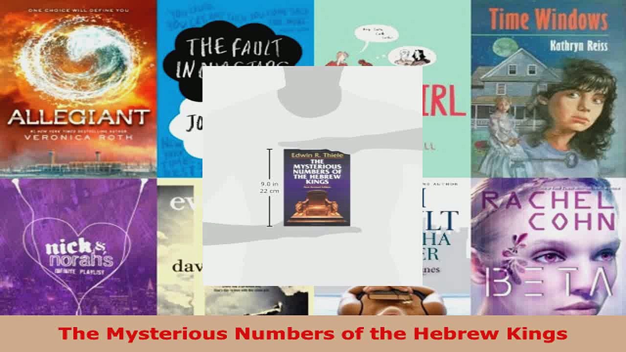 Download  The Mysterious Numbers of the Hebrew Kings PDF Free